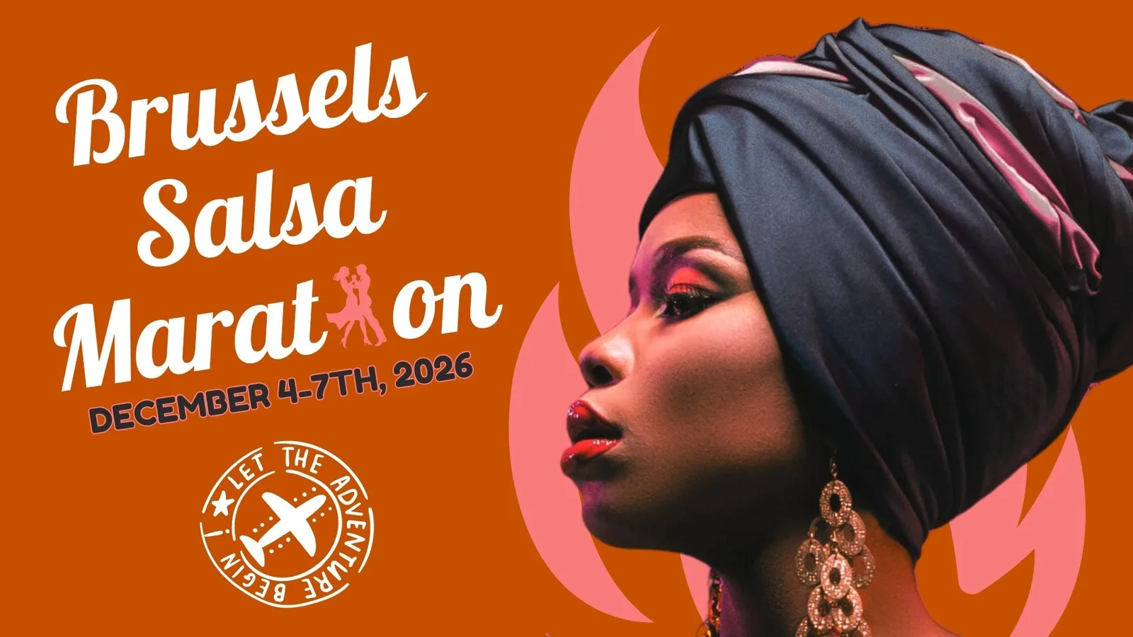 Flyer oficial del Brussels Salsa Marathon, del 4 al 7 de diciembre de 2026: ilustración de una mujer con turbante y pendientes sobre fondo naranja.